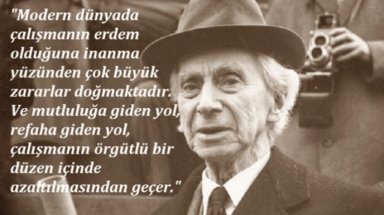 Bertrand Russell’dan insanlığa dair akılcı sözler