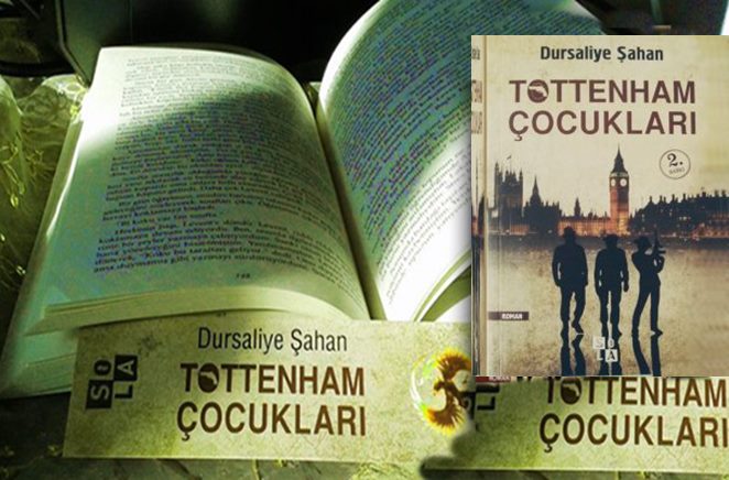 Sıla Dizisinin Öykü Yazarından “Tottenham Çocukları”