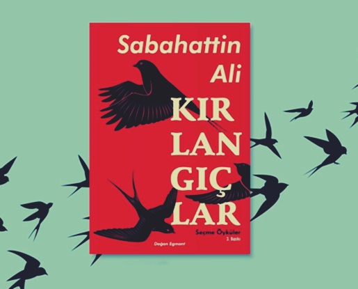 Günün Kitabı | Kırlangıçlar | Sabahattin Ali