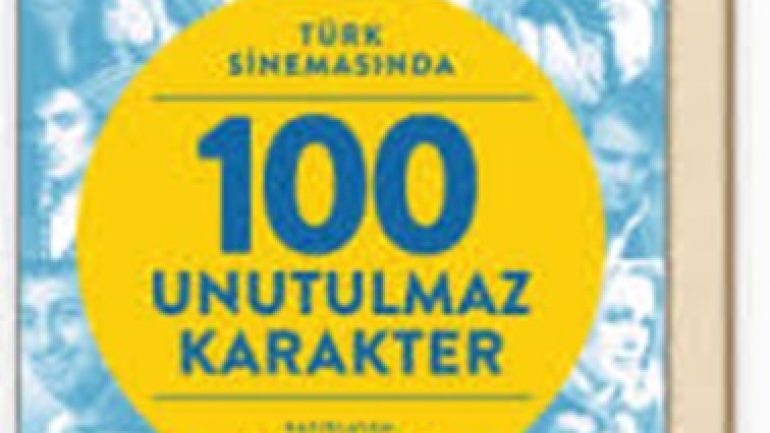Haftanın Kitabı | Türk Sinemasında Unutulmaz 100 Karakter
