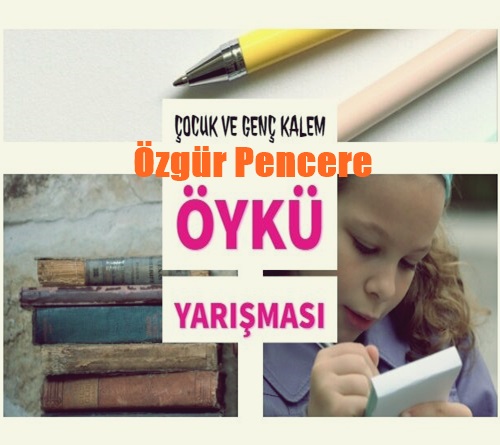 Özgür Pencere Çocuk Edebiyatı Öykü Yarışması