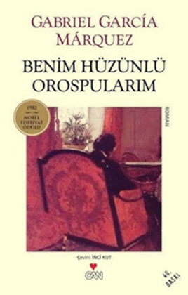 Haftanın Kitabı | Benim Hüzünlü Orospularım | Gabriel Garcia Marquez