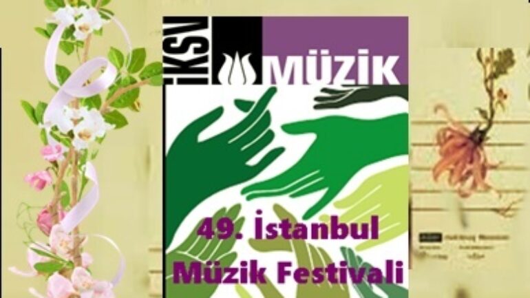 49. İstanbul Müzik Festivali Başlıyor