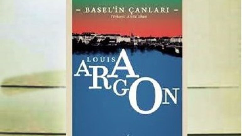Günün Kitabı | Basel’in Çanları | Louis Aragon