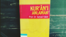 Günün Kitabı | Kur’an-ı Kerim’i Anlamak | İlahiyatçı Prof. Dr. İsmail Yakıt