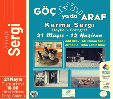 GÖÇ  ya da ARAF | Fotoğraf ve Heykel Sergisi | Adil Okay