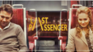 Haftanın Filmi | Son Yolcu (Last Passenger)