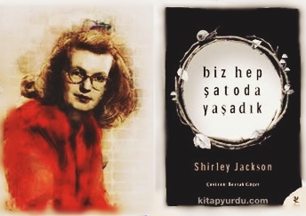 Günün Kitabı | Biz Hep Şatoda Yaşadık | Shirley Jackson