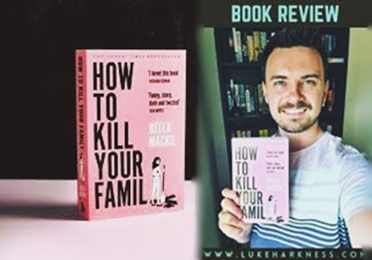 Günün Kitabı | How to Kill Your Family  (Ailenizi Nasıl Öldürürsünüz)? | Bella Mackie