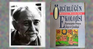 Günün Kitabı | Özgürlüğün Ekolojisi | Murray Bookchin