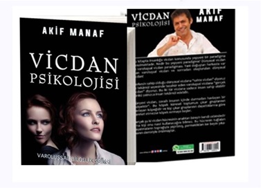 Dünyaca Ünlü Yazar Akif Manaf’tan 90. Kitap: Vicdan Psikolojisi | Neval Kütük