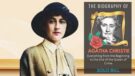 Ünlü Polisiye Roman Yazarı Agatha Christie Kimdir?