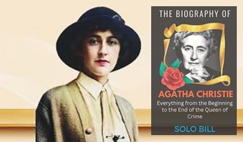 Ünlü Polisiye Roman Yazarı Agatha Christie Kimdir?