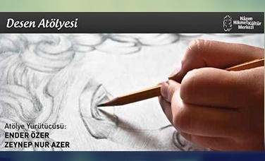 Yeni Atölye Çalışmaları | Nâzım Hikmet Kültür Merkezi