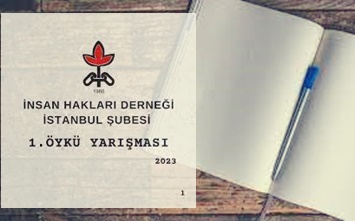 İnsan Hakları Derneği İstanbul Şubesi 1. Öykü Yarışması Düzenledi