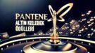 2023 | 48. Pantene Altın Kelebek Ödülleri Sahiplerini Buldu