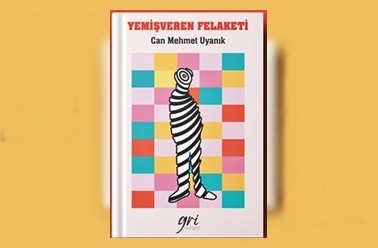 Günün Kitabı | Yemişveren Felaketi | Can Mehmet Uyanık