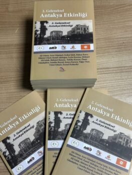 Geleneksel Antakya Etkinliği – Programı / Kamil Akdoğan