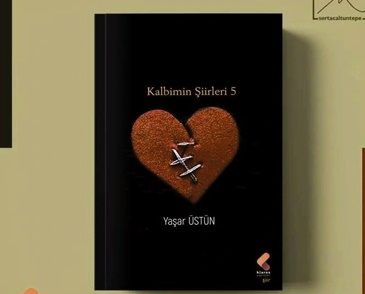 Günün Kitabı | Kalbimin Şiirleri 5 | Yaşar Üstün