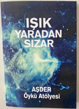 Günün Kitabı / Işık Yardan Sızar (Aşder) Hatice Sönmez Kaya