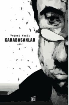 Günün Kitabı |Karabasanlar| Veysel Nazlı