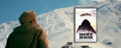 Haftanın Filmi /25 Şubat 1984 – Hakkari’de Bir Mevsim adlı film /Nuri Kaymaz