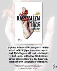 Günün Kitabı/ Kapitalizm Ne Zaman Başlar? / Feodal Toplumdan  Günün Kitabı/ Dünyasına  /Jérôme BASCHET