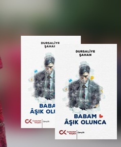 Günün Kitabı | Babam Âşık Olunca | Dursaliye Şahan